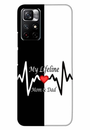 my lifeline is my mom and dad printed designer mobile back case cover for xiaomi redmi note 11t 5g - poco M4 pro 5g