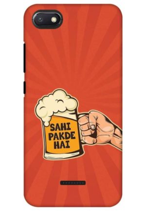 sahi pakde hai beer mug funny quote printed designer mobile back case cover for Xiaomi Redmi 6a