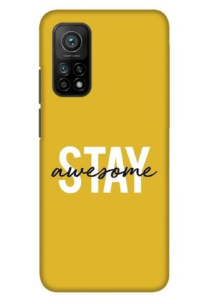 stay awesome printed designer mobile back case cover for mi 10t - mi 10t pro