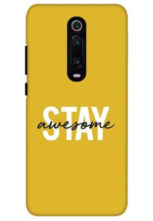stay awesome printed designer mobile back case cover for redmi k20 - redmi k20 pro