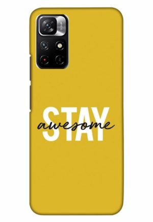 stay awesome printed designer mobile back case cover for xiaomi redmi note 11t 5g - poco M4 pro 5g