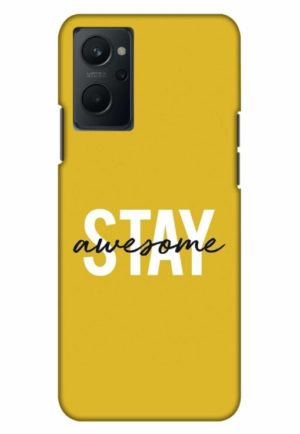 stay awesome printed mobile back case cover for realme 9i