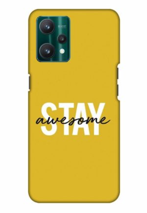 stay awesome printed mobile back case cover for realme Realme 9 4G - Realme 9 Pro Plus 5G - Realme 9 pro
