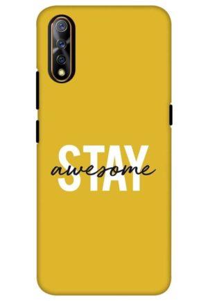 stay awesome printed mobile back case cover for vivo s1, vivo z1x