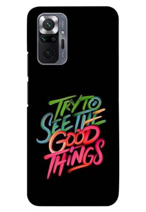try to see good thing printed designer mobile back case cover for Xiaomi redmi note 10 pro - redmi note 10 pro max