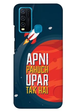 apni pahuch upper tak hai printed mobile back case cover for vivo y30 - vivo y50