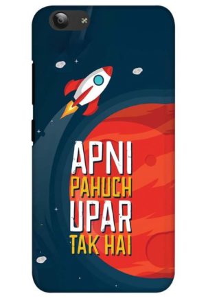 apni pahuch upper tak hai printed mobile back case cover for vivo y53 - vivo y53i