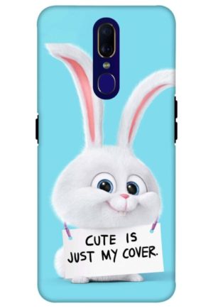cute is just my cover printed mobile back case cover for oppo f11