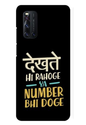 dekhte hi rahoge ya number bhi doge printed mobile back case cover for vivo V19