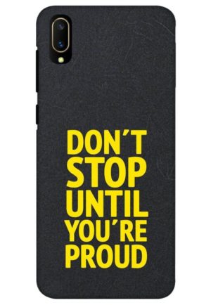 dont stop till you are proud printed mobile back case cover for vivo Y11 pro