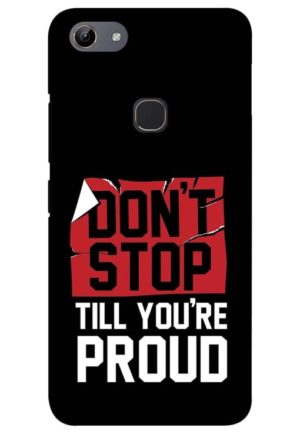 dont stop till you are proud printed mobile back case cover for vivo y81 - vivo y83