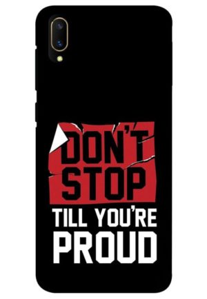 dont stop untill you are proud printed mobile back case cover for vivo Y11 pro
