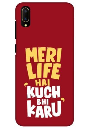 meir life hai kuch bhi karu printed mobile back case cover for vivo Y11 pro
