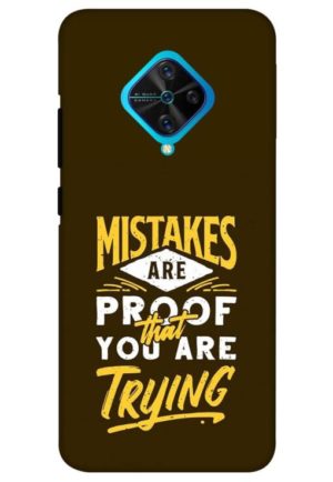 mistakes are prove that you are tring printed mobile back case cover for vivo s1 pro