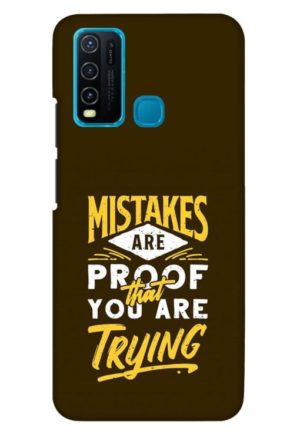 mistakes are prove that you are tring printed mobile back case cover for vivo y30 - vivo y50