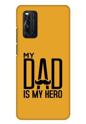 my dad is my hero printed mobile back case cover for vivo V19