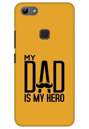 my dad is my hero printed mobile back case cover for vivo y81 - vivo y83