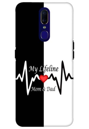 my lifeline is my mom and dad printed mobile back case cover for oppo f11