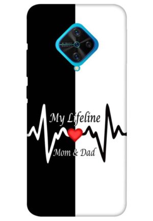 my lifeline is my mom and dad printed mobile back case cover for vivo s1 pro