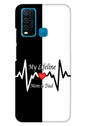 my lifeline is my mom and dad printed mobile back case cover for vivo y30 - vivo y50