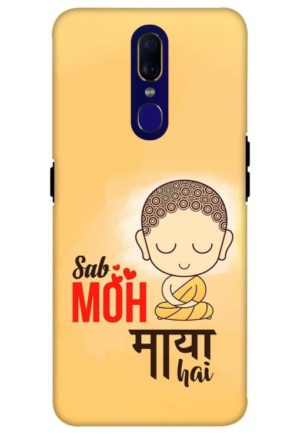 sab moh maya hai printed mobile back case cover for oppo f11