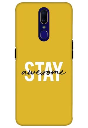 stay awesome printed mobile back case cover for oppo f11