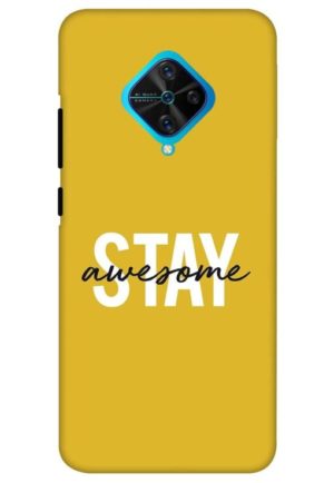 stay awesome printed mobile back case cover for vivo s1 pro