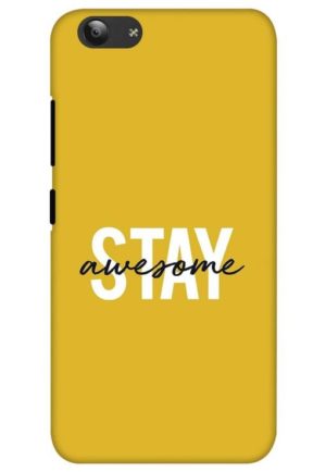 stay awesome printed mobile back case cover for vivo y53 - vivo y53i